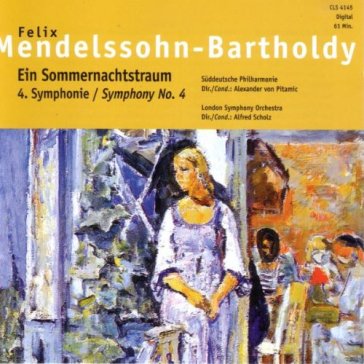 A midsummer night's dream - Felix Mendelssohn-Bartholdy