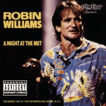 A night at the metropolit - Robin Williams