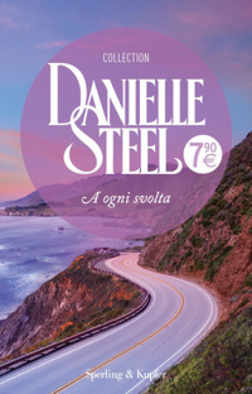 A ogni svolta - Danielle Steel