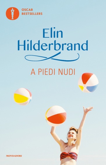 A piedi nudi - Elin Hilderbrand