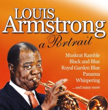 A portrait - Louis Armstrong