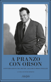 A pranzo con Orson