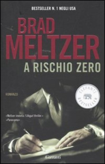 A rischio zero - Brad Meltzer