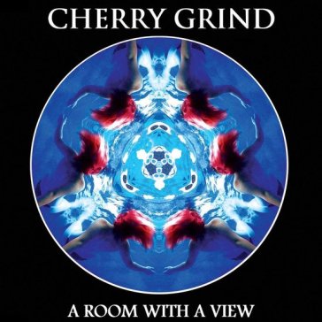 A room with a view - CHERRY GRIND