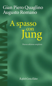 A spasso con Jung. Nuova ediz.