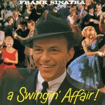 A swingin' affair - Frank Sinatra