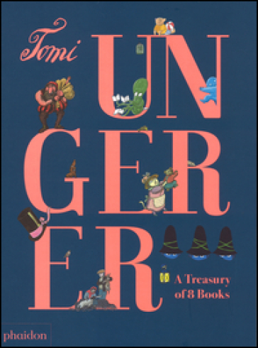 A treasury of 8 books - Tomi Ungerer