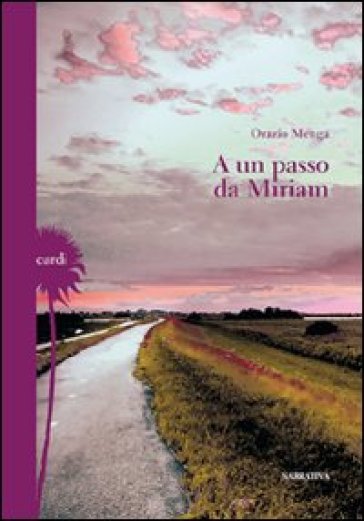 A un passo da Miriam - Orazio Menga