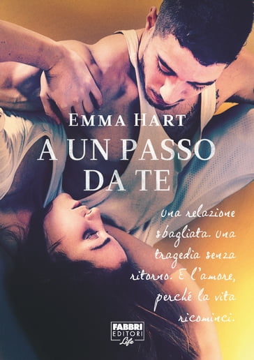 A un passo da te (Life) - Emma Hart