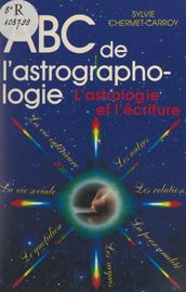 ABC de l astrographologie