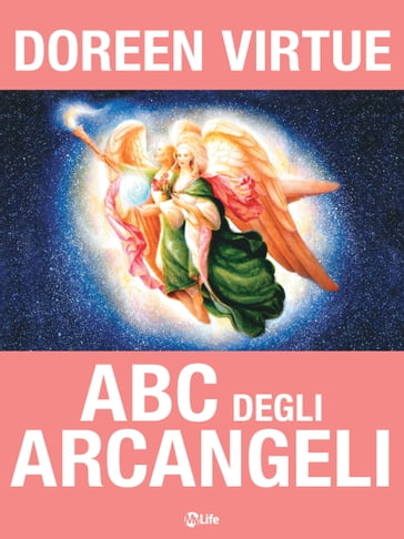 ABC degli Arcangeli - Doreen Virtue