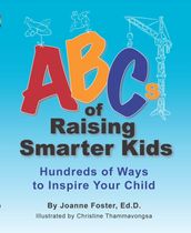 ABCs of Raising Smarter Kids