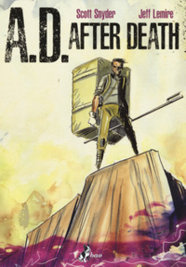 A.D. After death - Scott Snyder - Jeff Lemire