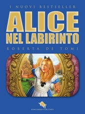 ALICE NEL LABIRINTO