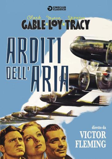 ARDITI DELL'ARIA (DVD) - Victor Fleming