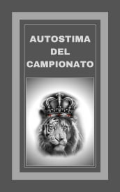 AUTOSTIMA DEL CAMPIONATO