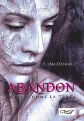 Abandon - Fragile come la terra