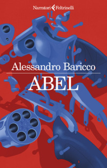 Abel - Alessandro Baricco