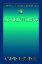 Abingdon New Testament Commentaries: 2 Corinthians