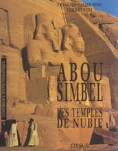 Abou Simbel et les temples de Nubie
