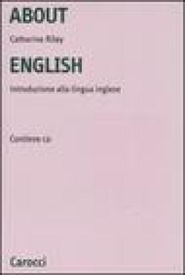 About English. Introduzione alla lingua inglese. Con CD-ROM - Catherine Riley