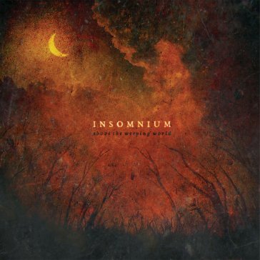 Above the weeping world - Insomnium
