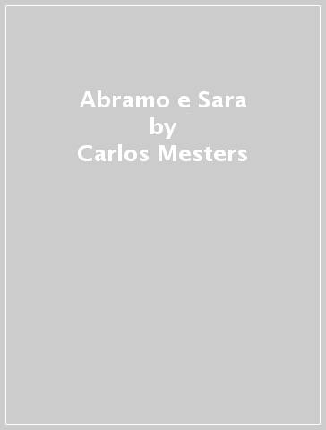 Abramo e Sara - Carlos Mesters