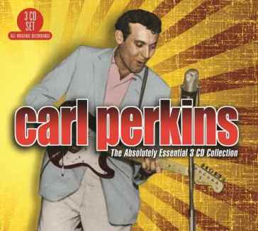 Absolutely essential - Carl Perkins