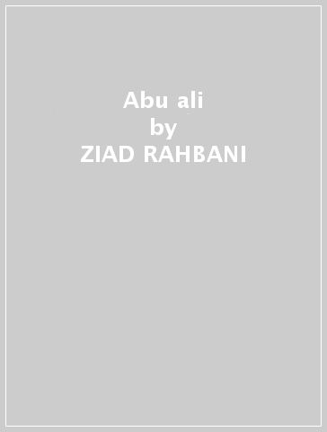 Abu ali - ZIAD RAHBANI