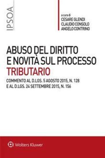 Abuso del diritto e novità sul processo tributario