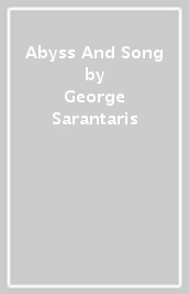 Abyss And Song