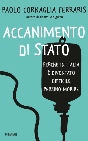 Accanimento di stato - Paolo Cornaglia Ferraris