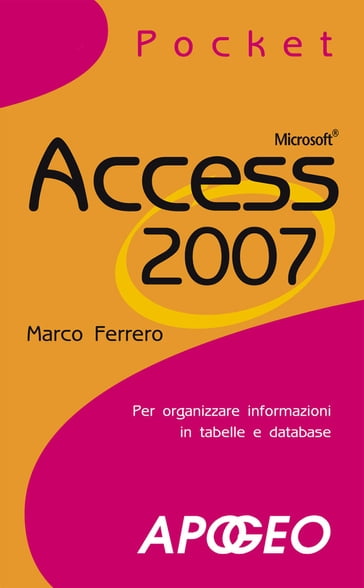 Access 2007 Pocket - Marco Ferrero