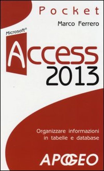 Access 2013 - Marco Ferrero