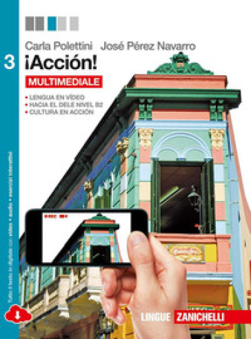 !Accion. Per le Scuole superiori! Con e-book. Con espansione online. 3. - Carla Polettini - José Pérez Navarro