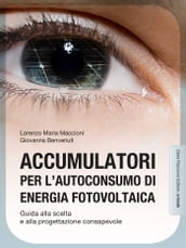 Accumulatori per l autoconsumo di energia fotovoltaica