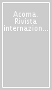 Acoma. Rivista internazionale di studi nordamericani. 36.I Soprano e gli altri. I serial televisivi americani in Italia