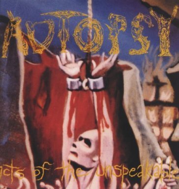 Acts of the unspeakable - Autopsy
