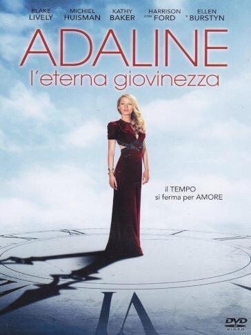 Adaline - L'Eterna Giovinezza - Lee Toland Krieger