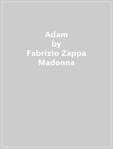 Adam - Fabrizio Zappa Madonna