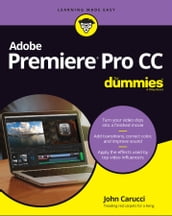 Adobe Premiere Pro CC For Dummies