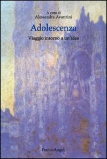 Adolescenza. Viaggio intorno ad un'idea