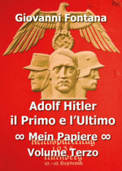 Adolf Hitler il primo e l