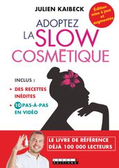 Adoptez la slow cosmétique