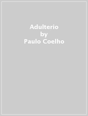 Adulterio - Paulo Coelho