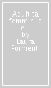 Adultità femminile e storie di vita