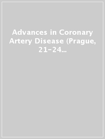 Advances in Coronary Artery Disease (Prague, 21-24 October 2001). Con CD-ROM