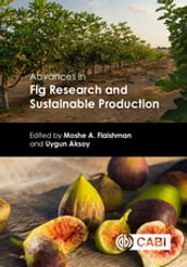 Advances in Fig Research and Sustainable Production