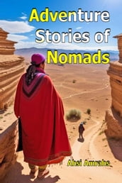 Adventure Stories of Nomads