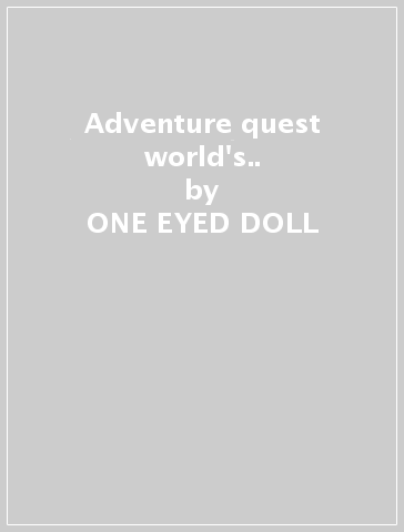 Adventure quest world's.. - ONE-EYED DOLL